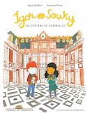Igor et Souky au Château de Versailles